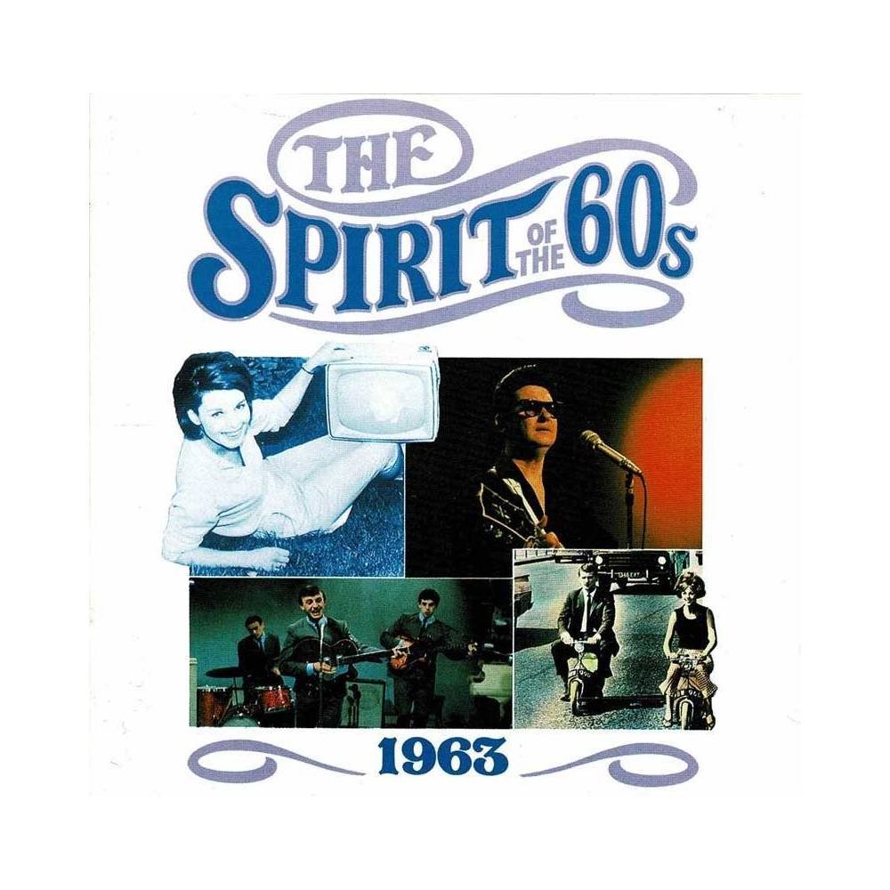 The Spirit of the 60s. 1963. CD