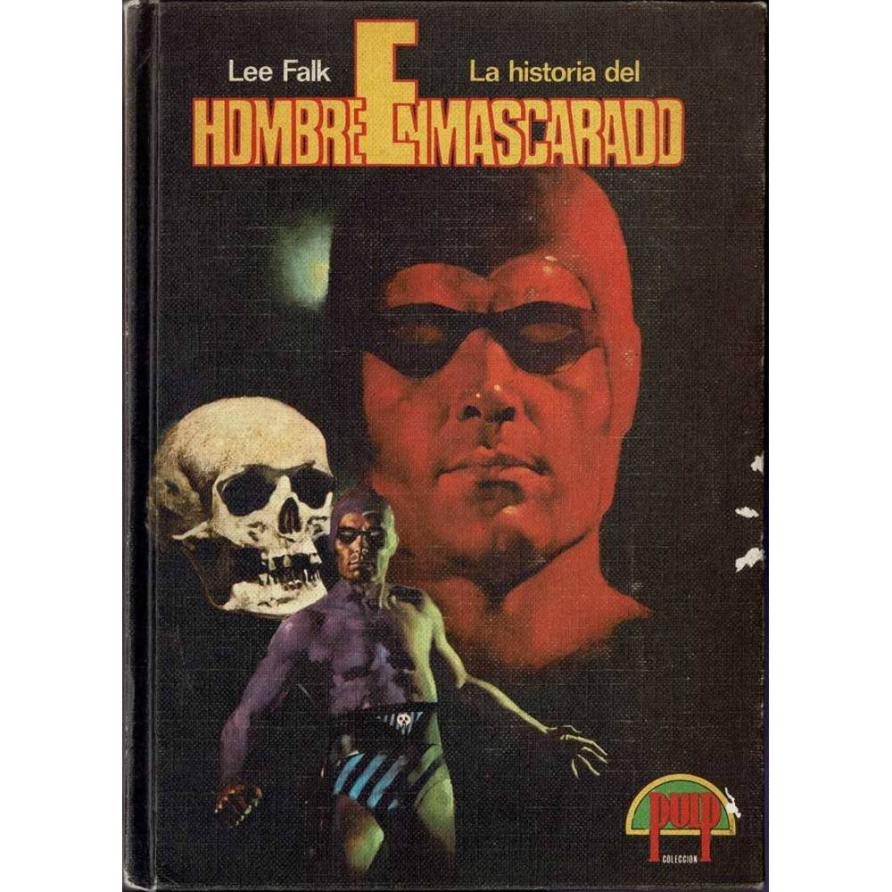 La historia del Hombre Enmascarado - Lee Falk