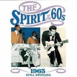 The Spirit of the 60s. 1963...