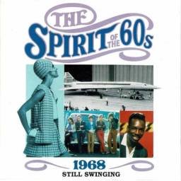 The Spirit of the 60s. 1968...