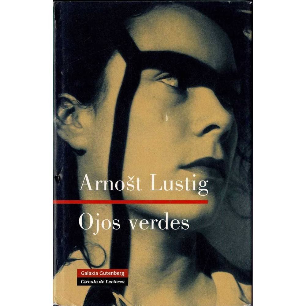Ojos verdes - Arnost Lustig