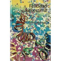 Felicidad y autoestima -...
