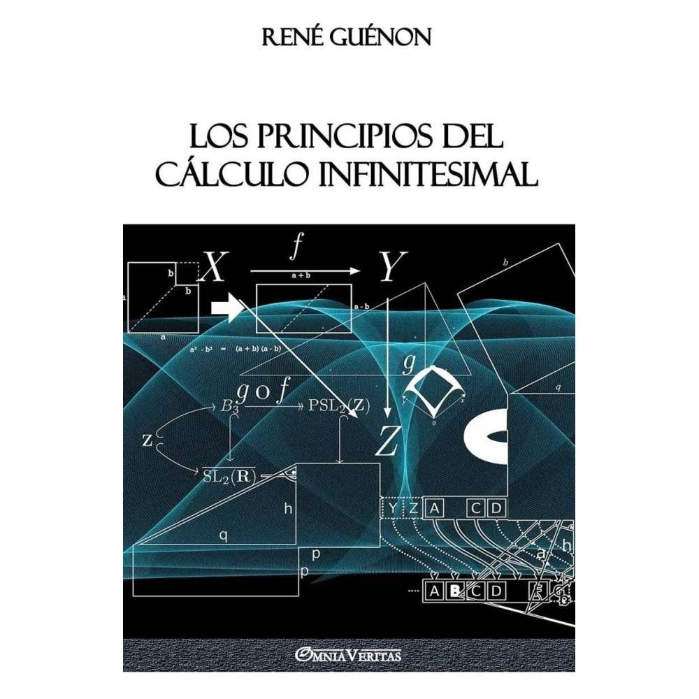 Los Principios del Cálculo Infinitesimal - René Guénon
