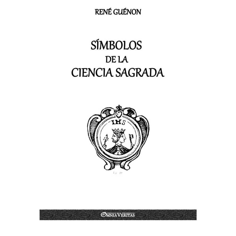 Símbolos de la Ciencia Sagrada - René Guénon