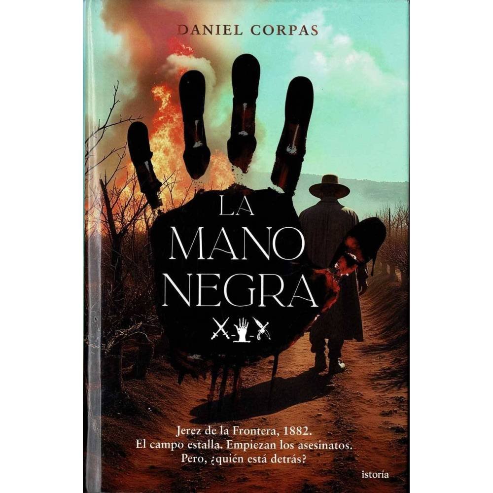 La Mano Negra - Daniel Corpas