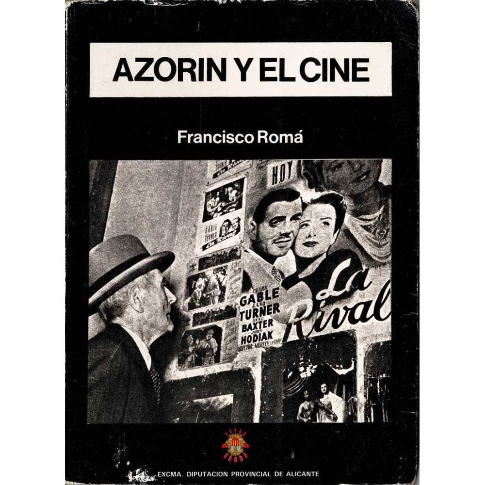 Azorín y el cine - Francisco Romá