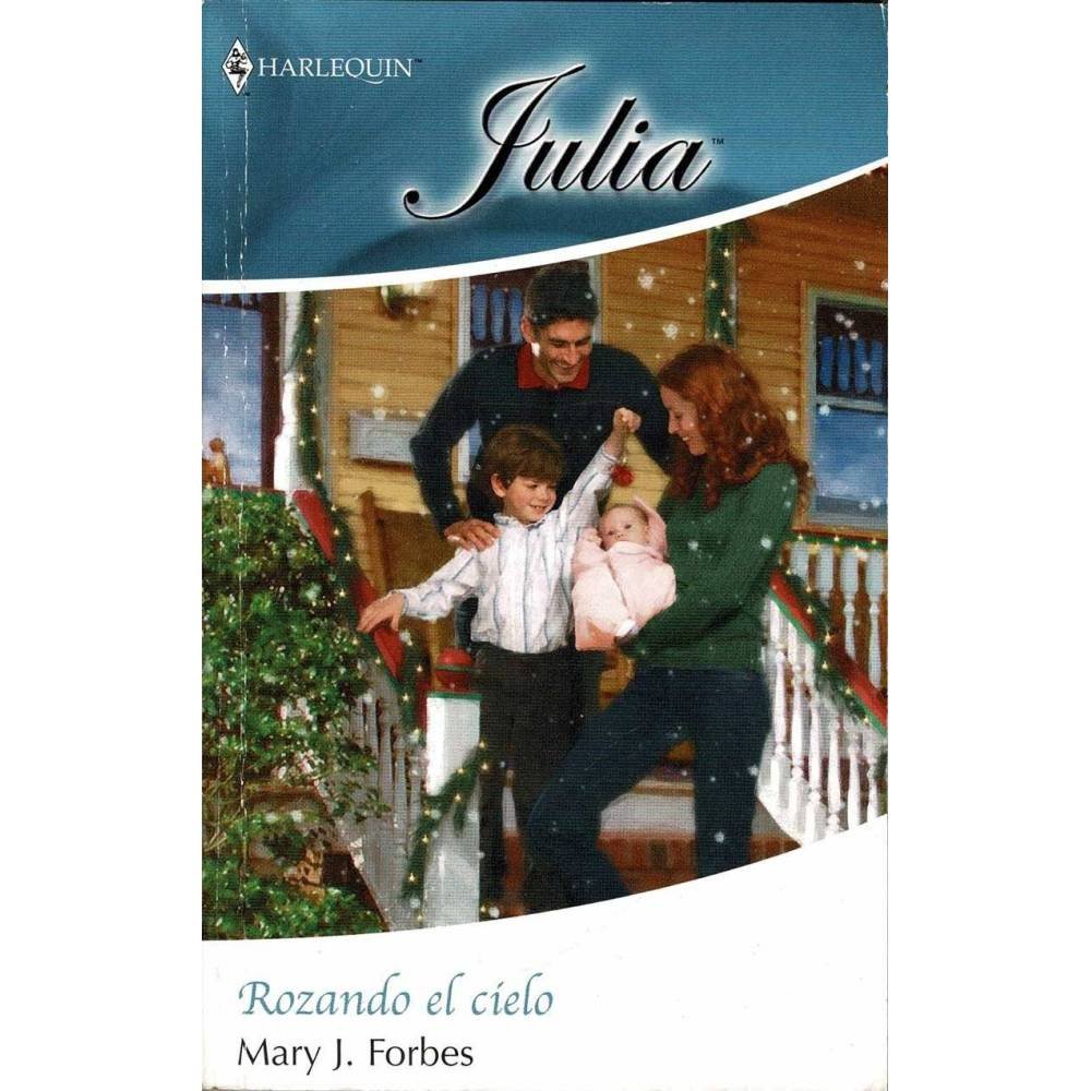 Rozando el cielo - Mary J. Forbes
