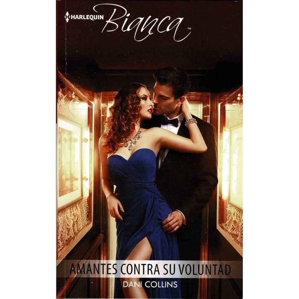 Amantes contra su voluntad - Dani Collins