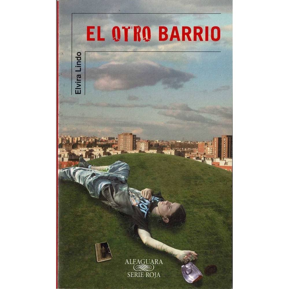 El otro barrio - Elvira Lindo