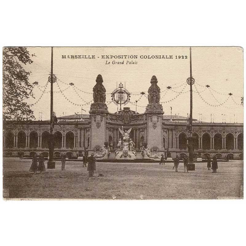 Postal Francia. Marseille. Exposition Coloniale 1922. Le Grand Palais