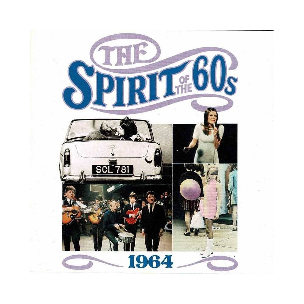The Spirit of the 60s. 1964. CD