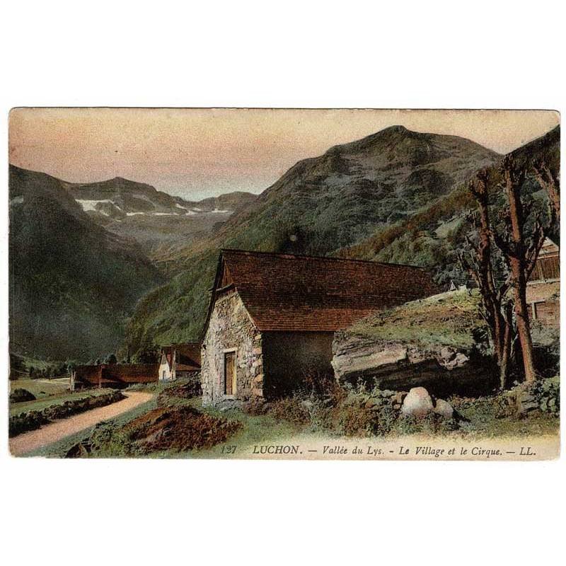 Postal Francia. Luchon. Vallée du Lys. Le Village et le Cirque No. 127