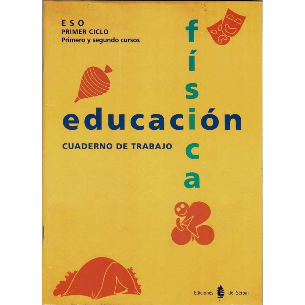 Educación Física. Cuaderno de Trabajo. ESO Primer Ciclo. Primero y segundo cursos - AA.VV.