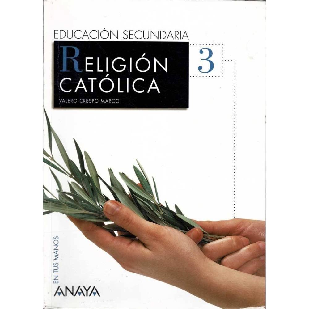 Religión Católica. Educación Secundaria 3 - Valero Crespo Marco