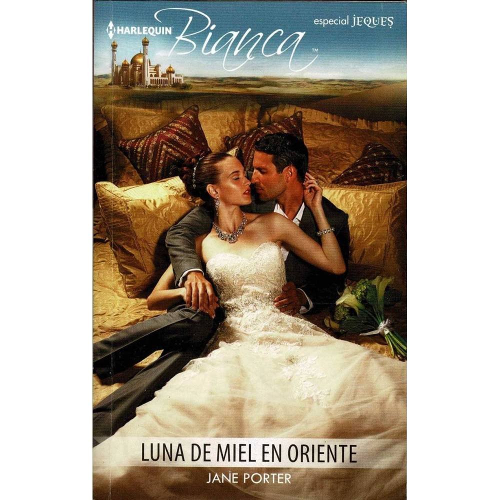 Luna de miel en oriente - Jane Porter