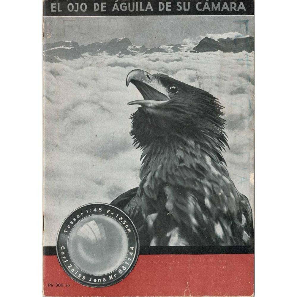 El ojo de águila de su cámara. Tessar Zeiss - María J. Ybáñez Worboys