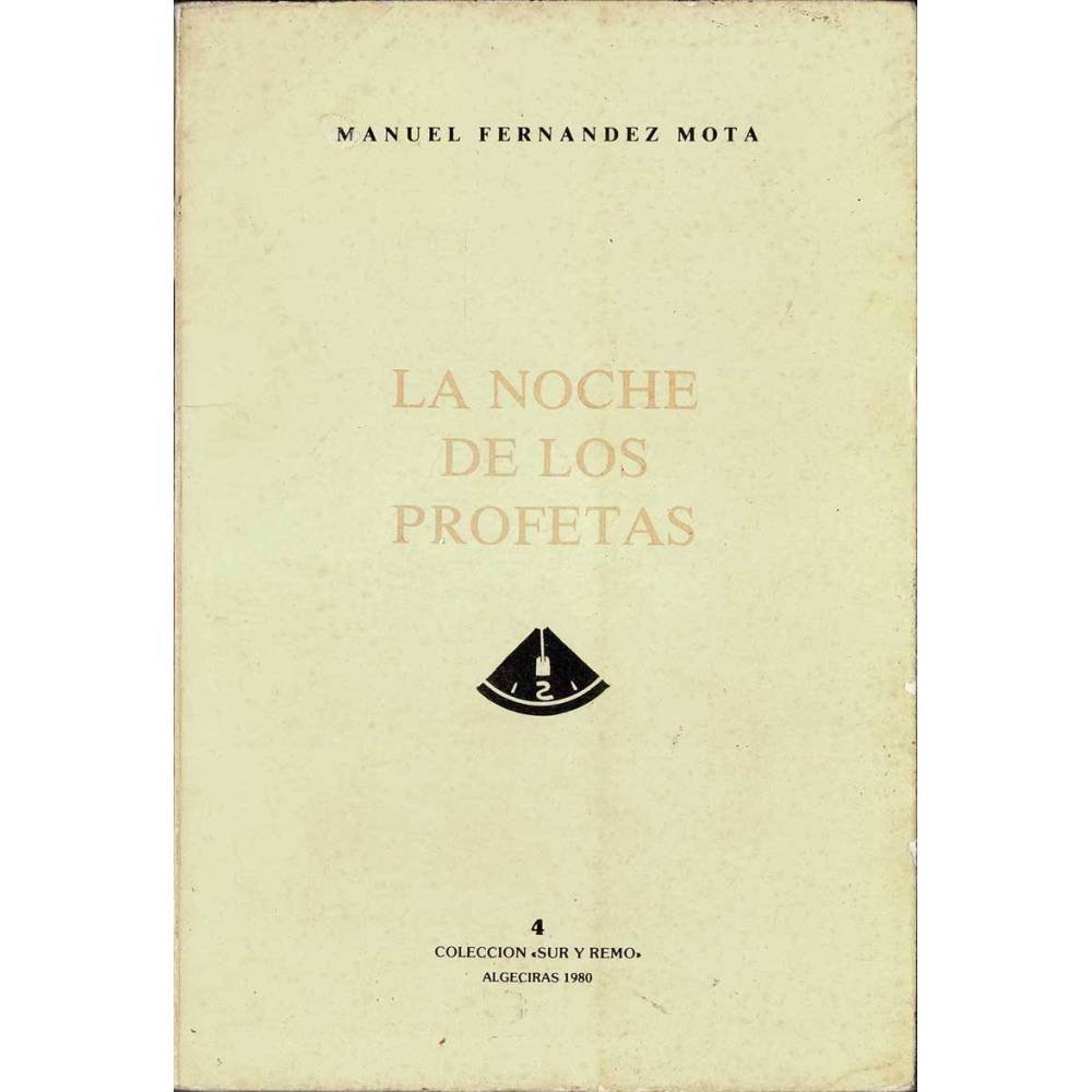 La noche de los profetas - Manuel Fernández Mota