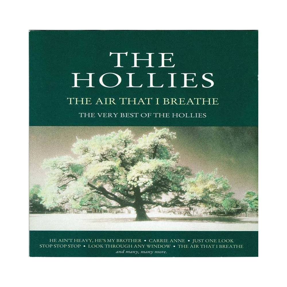 The Hollies - The Air That I Breathe - The Very Best Of The Hollies. CD