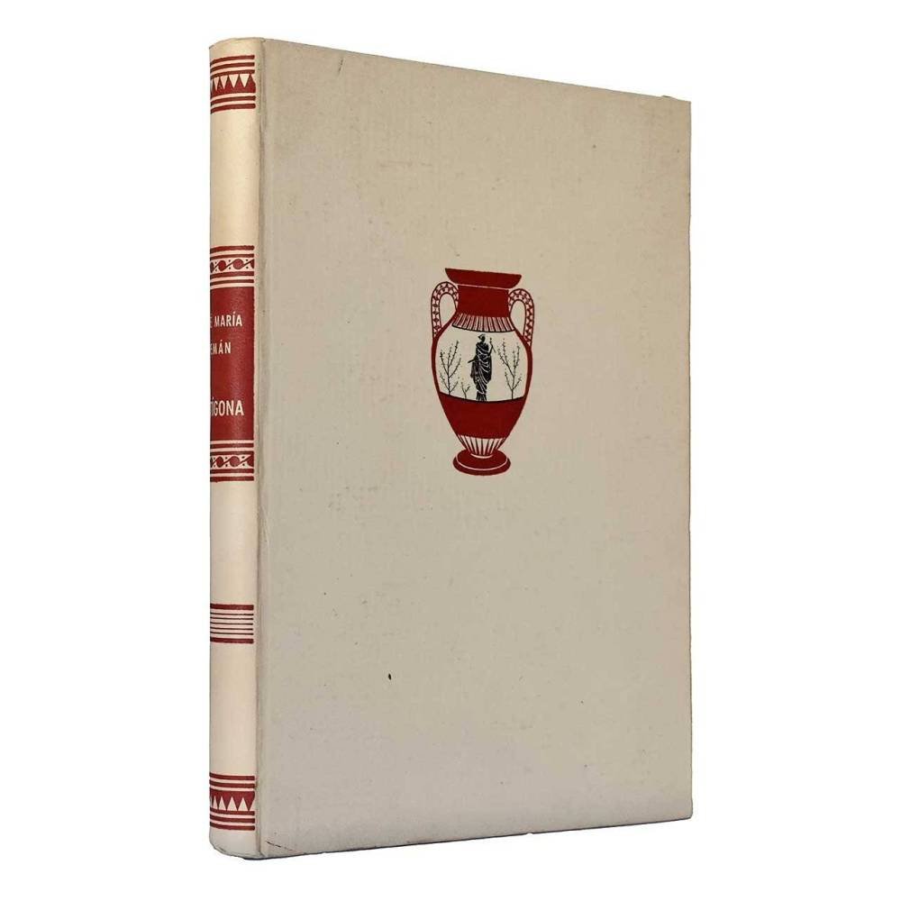 Antígona. Adaptación muy libre de la tragedia de Sófocles - José María Pemán