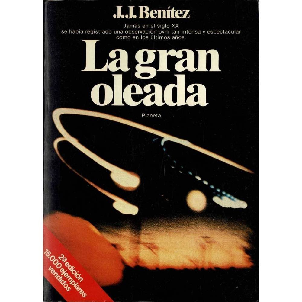 La Gran Oleada - J. J. Benítez