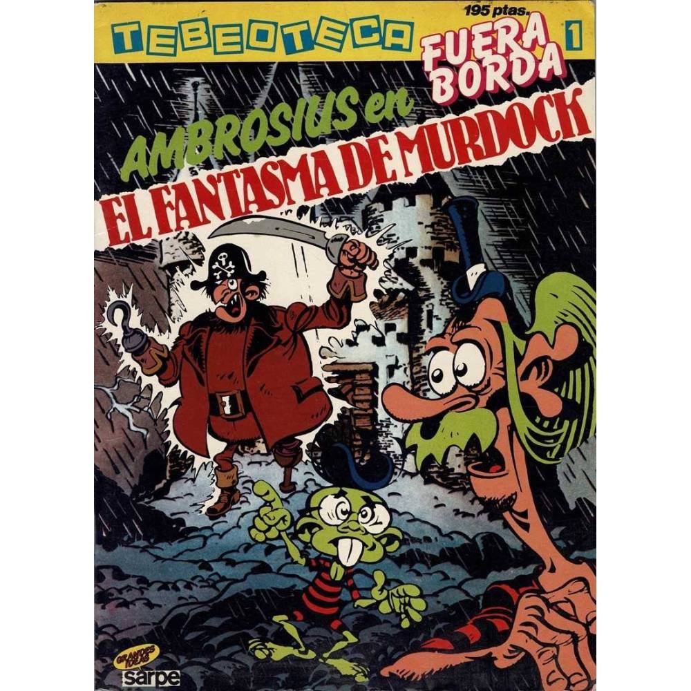 Fuera Borda Nº 1. Ambrosius en El Fantasma de Murdock - Hartog Van Banda, Gideon Brugman