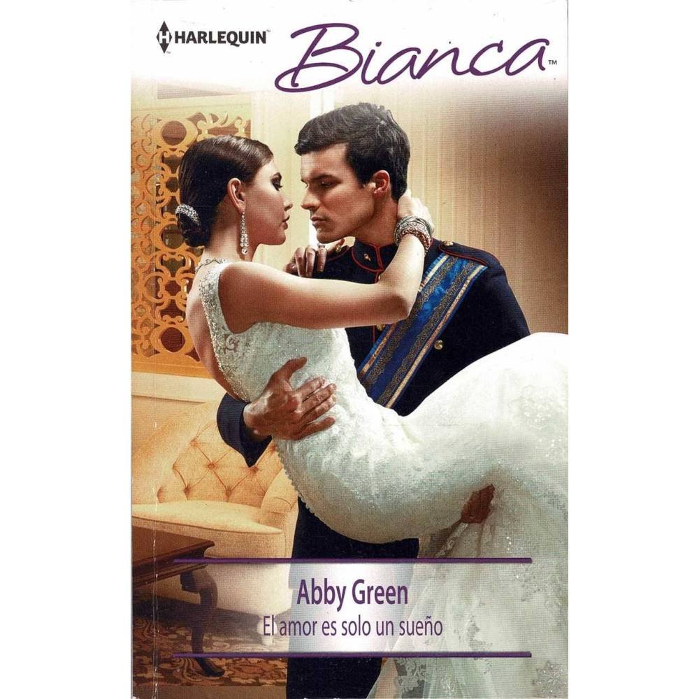 El amor es solo un sueño - Abby Green
