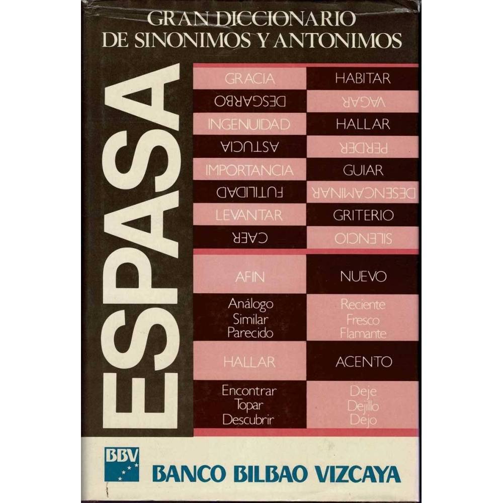 Gran Diccionario de Sinónimos y Antónimos
