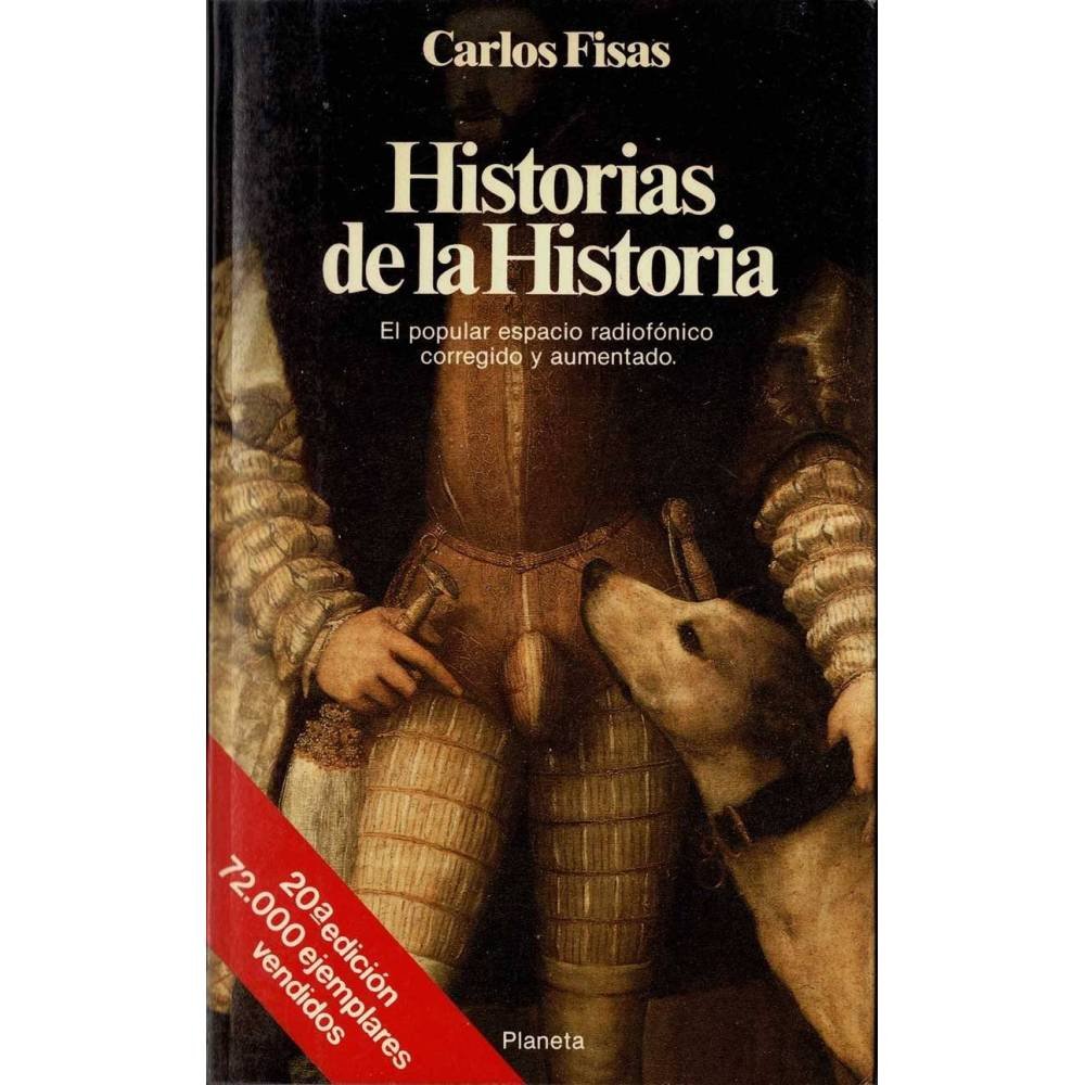 Historias de la Historia - Carlos Fisas