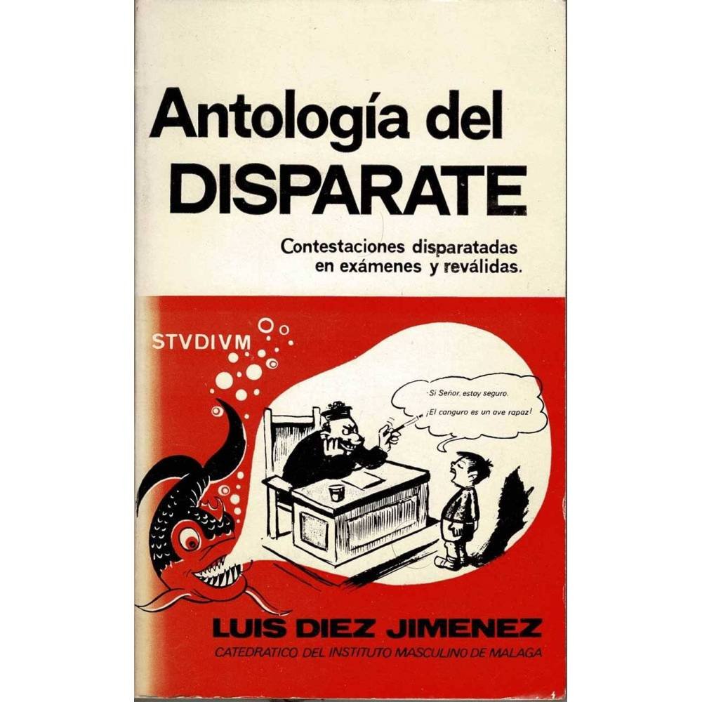 Antología del disparate - Luis Díez Jiménez
