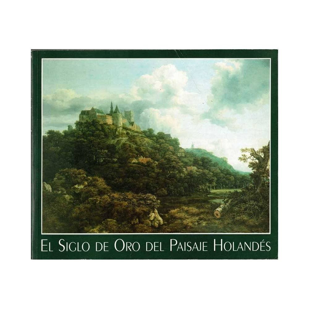 El Siglo de Oro del Paisaje Holandés - Peter C. Sutton