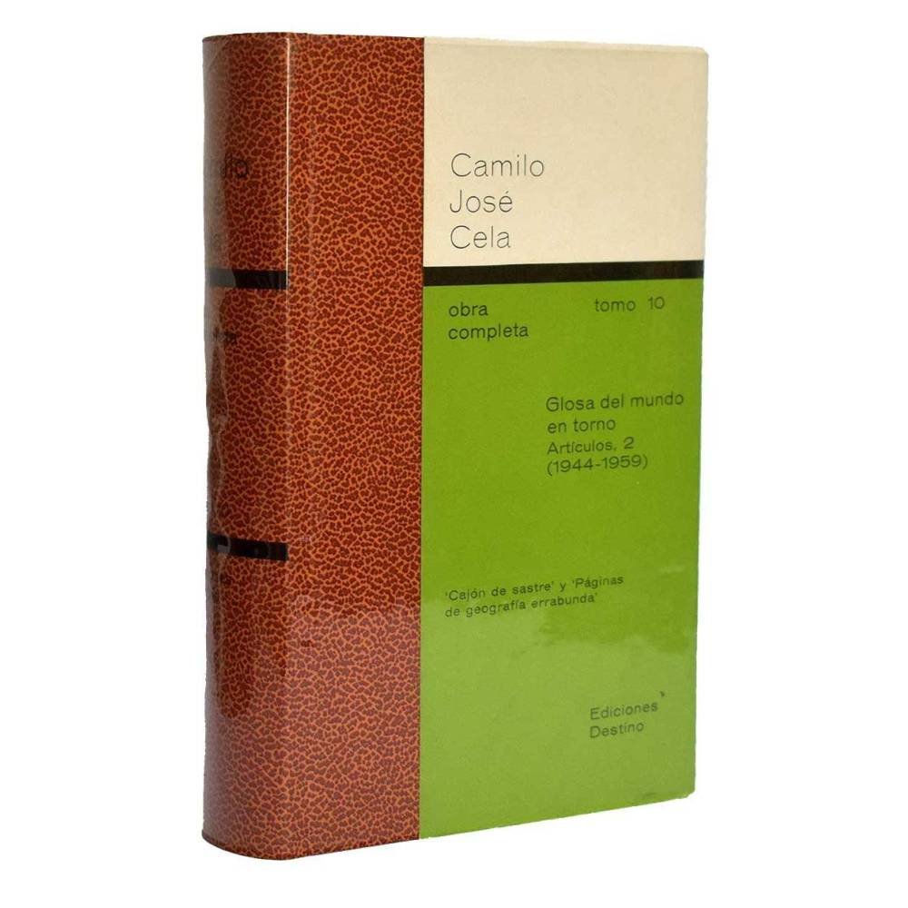Obra Completa Tomo 10. Glosa del mundo en torno. Artículos, 2 (1944-1959). Cajón de sastre. Páginas de geografía errabunda -