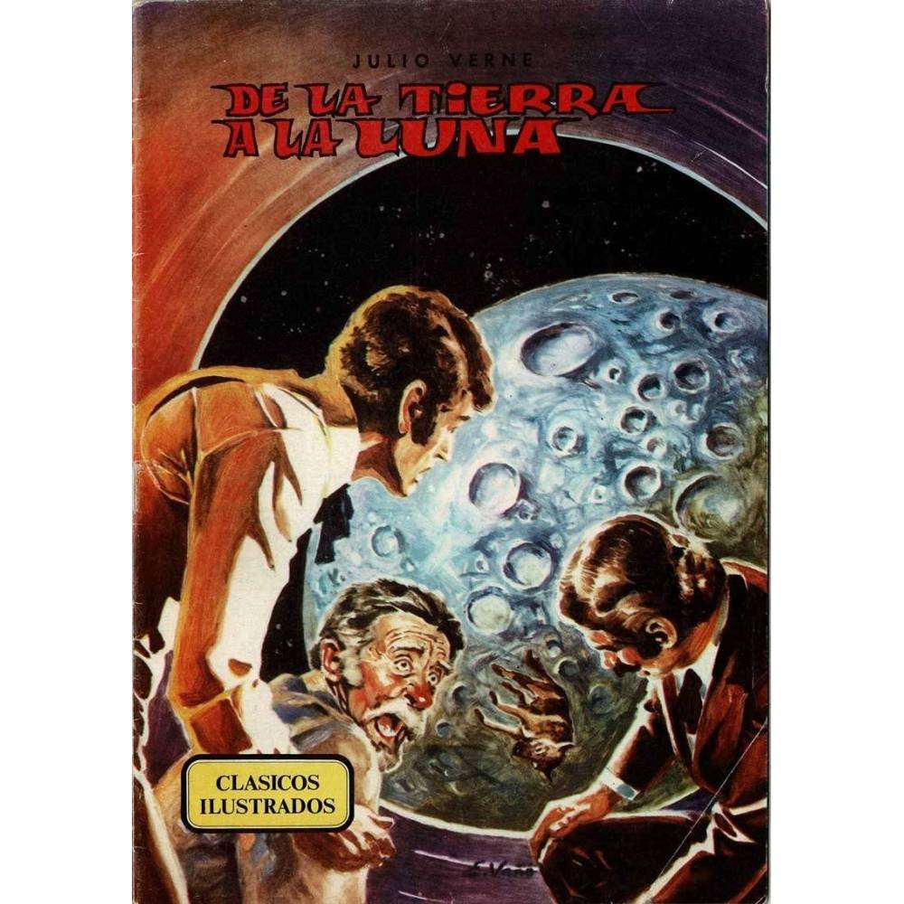Clásicos Ilustrados 4. De la Tierra a la Luna - Julio Verne