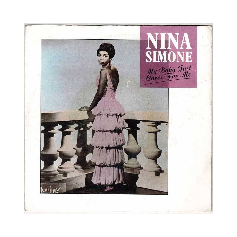 Nina Simone - My Baby Just Cares For Me. Single
