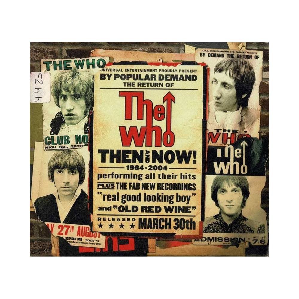 The Who - Then And Now. CD