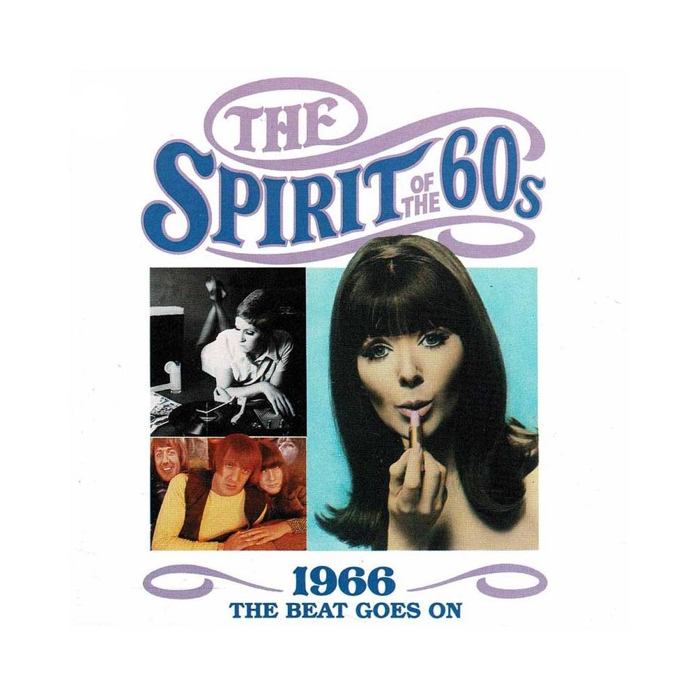 The Spirit of the 60s. 1966 The Beat Goes On. CD