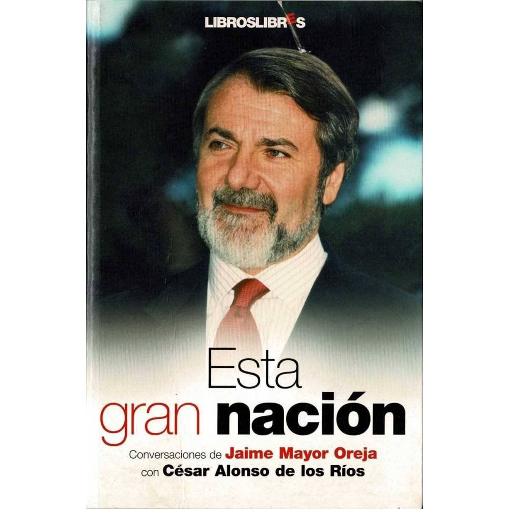 Esta gran nación - César Alonso de los Ríos