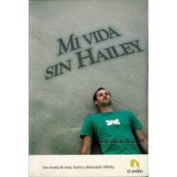 Mi vida sin Hailey -...