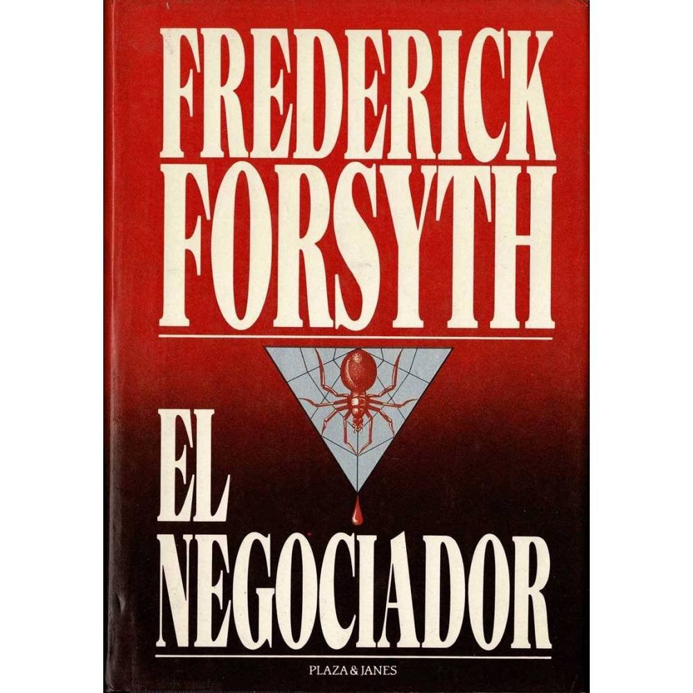 El negociador - Frederick Forsyth