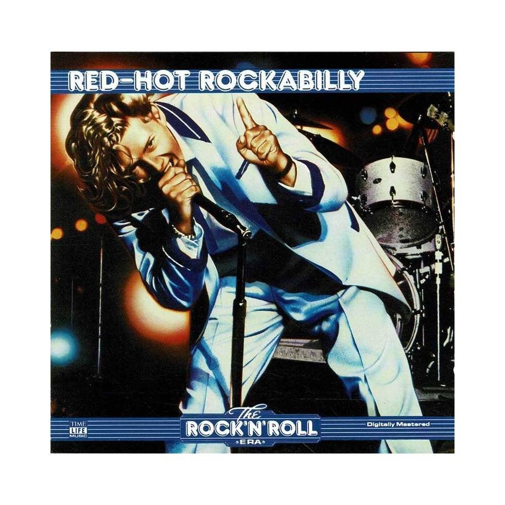 The Rock 'n' Roll Era. Red-Hot Rockabilly. CD