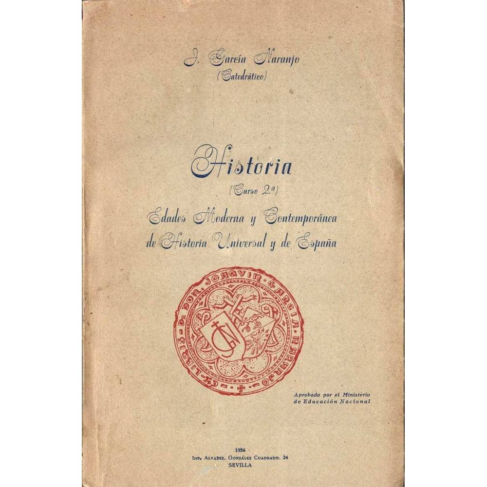 Elementos de Historia Universal. Edades Moderna y Contemporánea. Curso 2º - Joaquín García Naranjo
