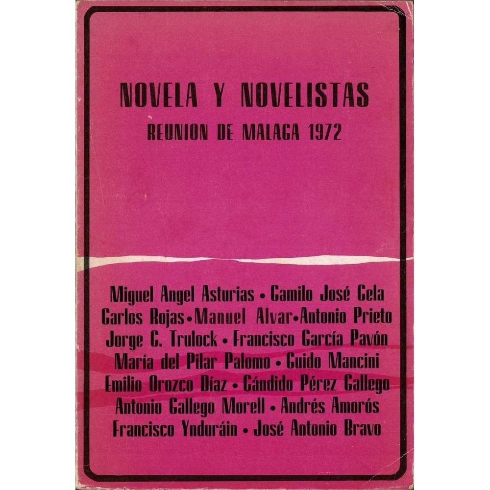 Novela y novelistas. Reunión de Málaga 1972 - AA.VV.