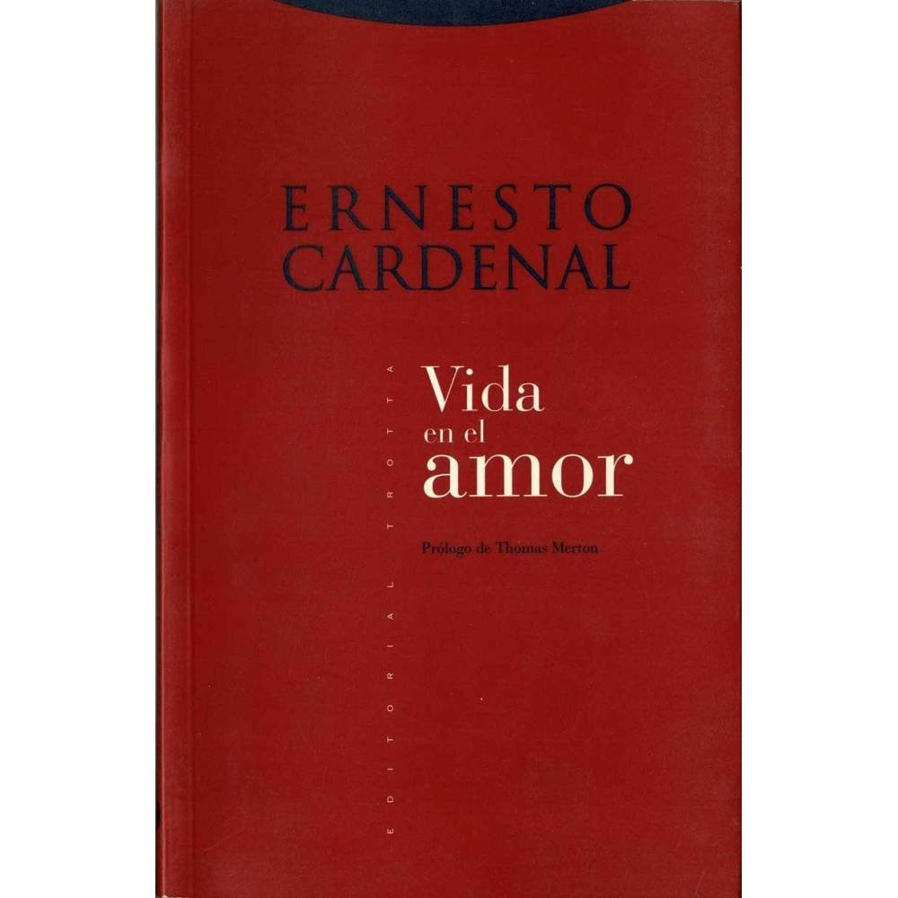 Vida en el amor - Ernesto Cardenal