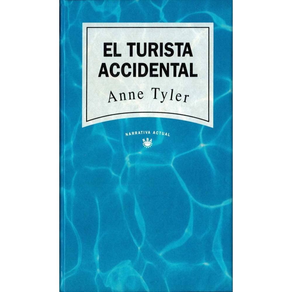 El turista accidental - Anne Tyler