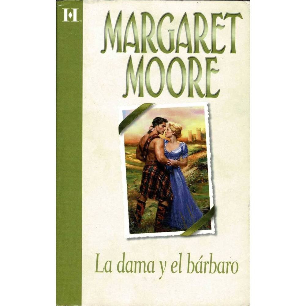 La dama y el bárbaro - Margaret Moore