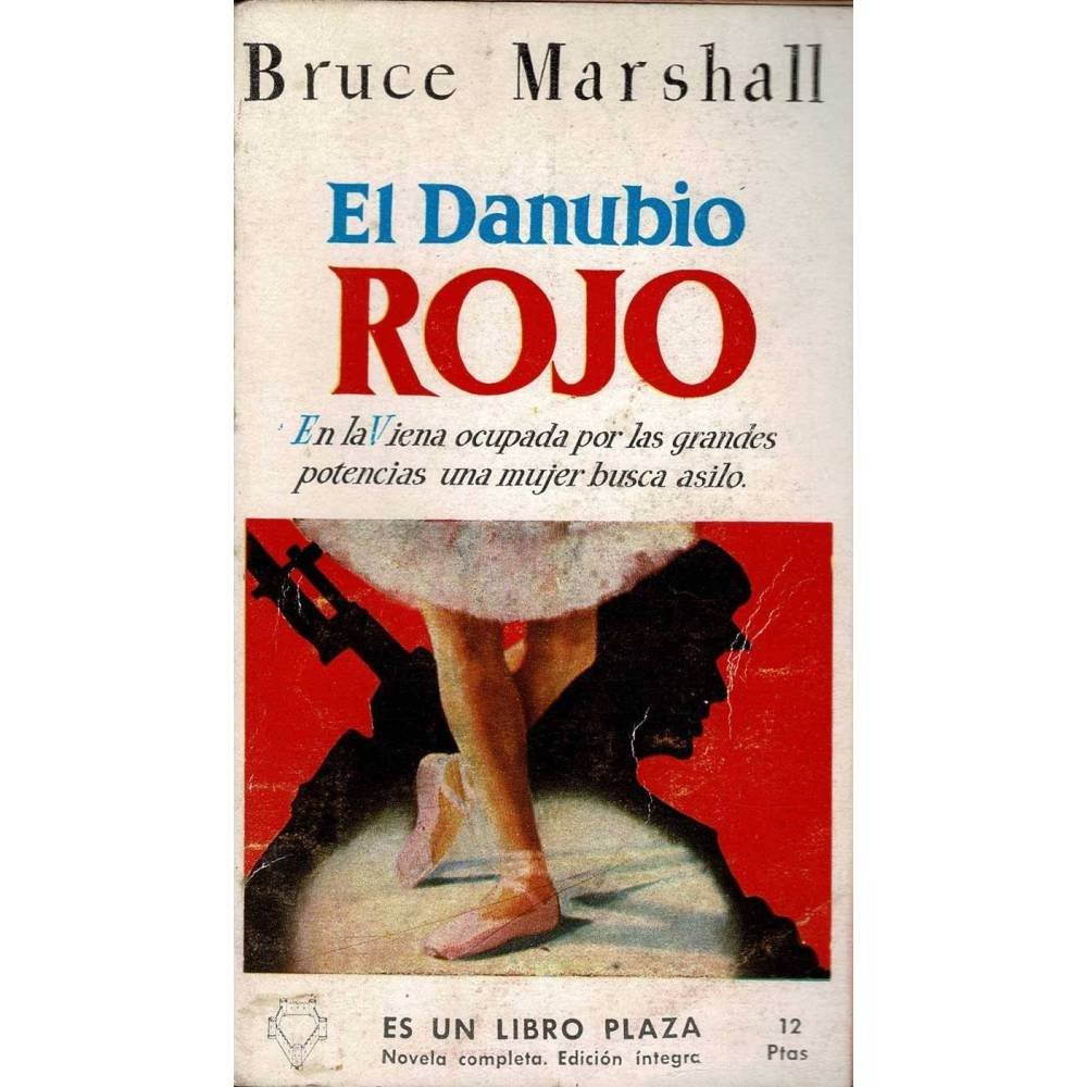El Danubio rojo - Bruce Marshall