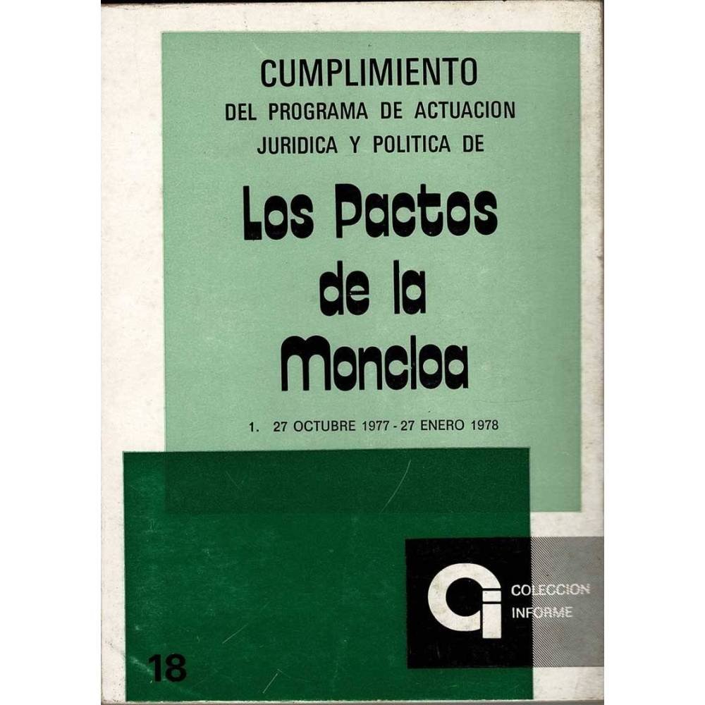 Cumplimiento del programa de actuación jurídica y política de Los Pactos de la Moncloa