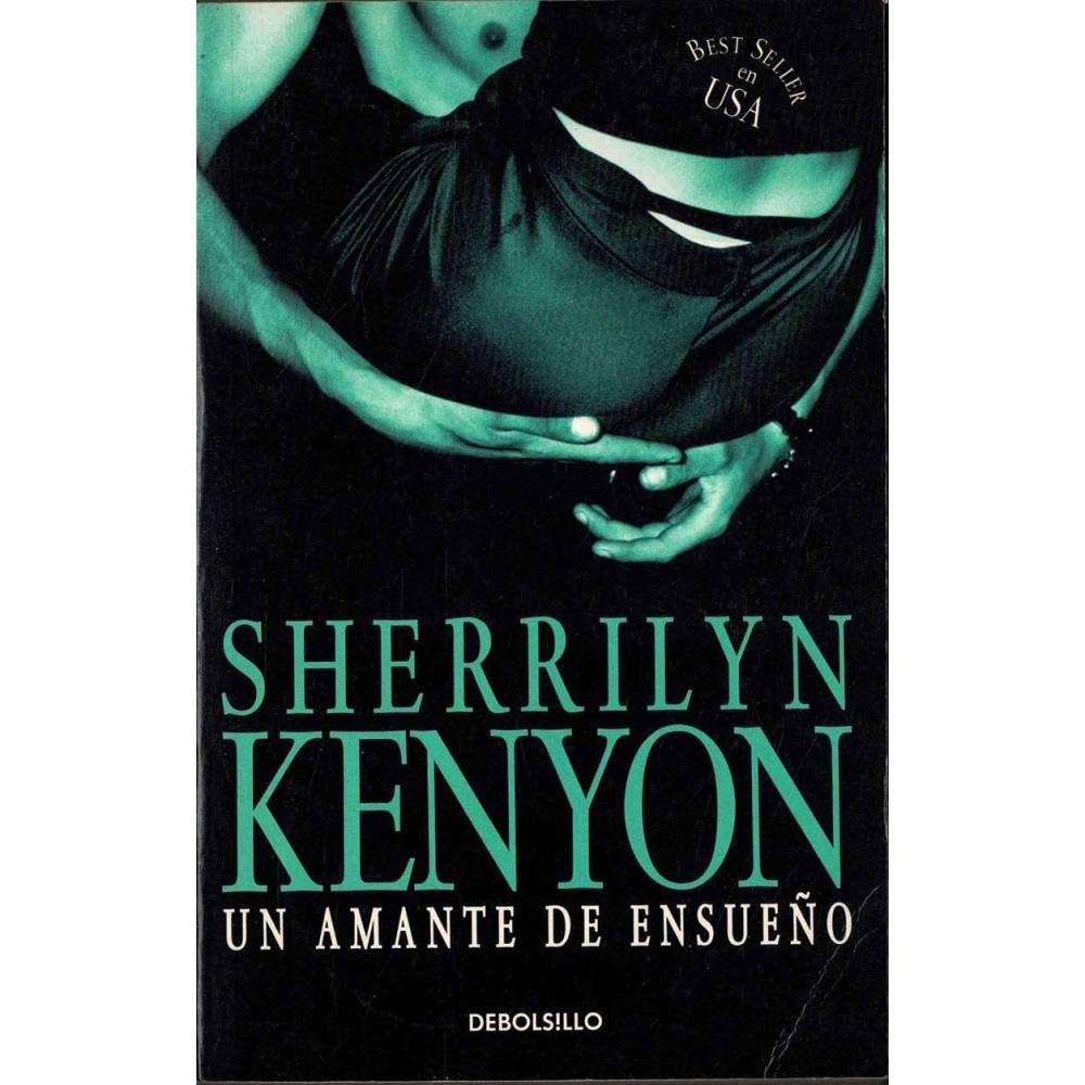 Un amante de ensueño - Sherrilyn Kenyon
