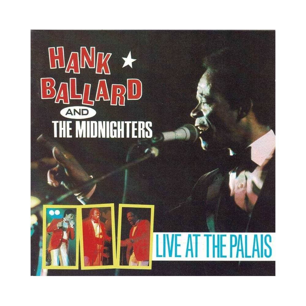 Hank Ballard And The Midnighters - Live At The Palais. CD