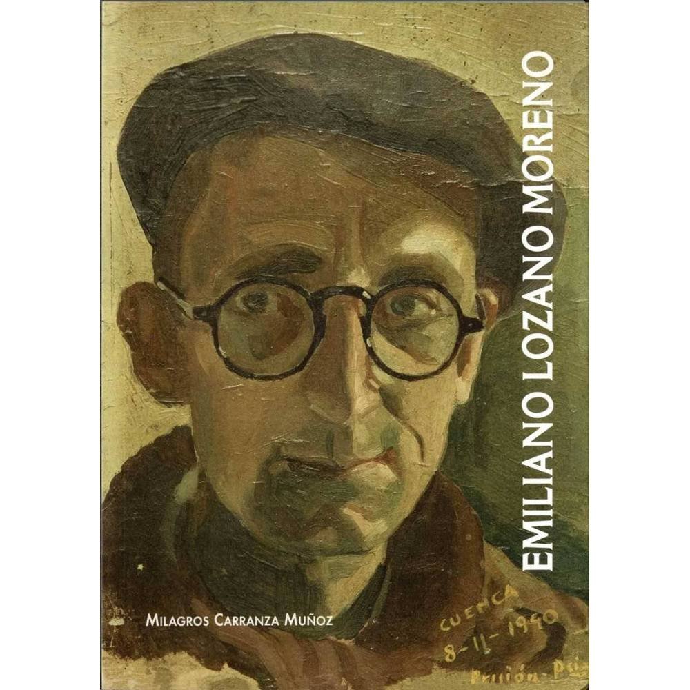 Emiliano Lozano Moreno Vol. I - Milagros Carranza Muñoz
