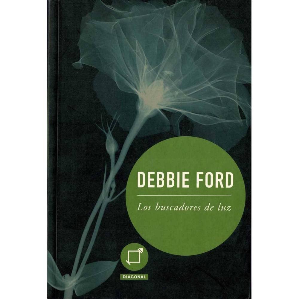 Los buscadores de Luz - Debbie Ford